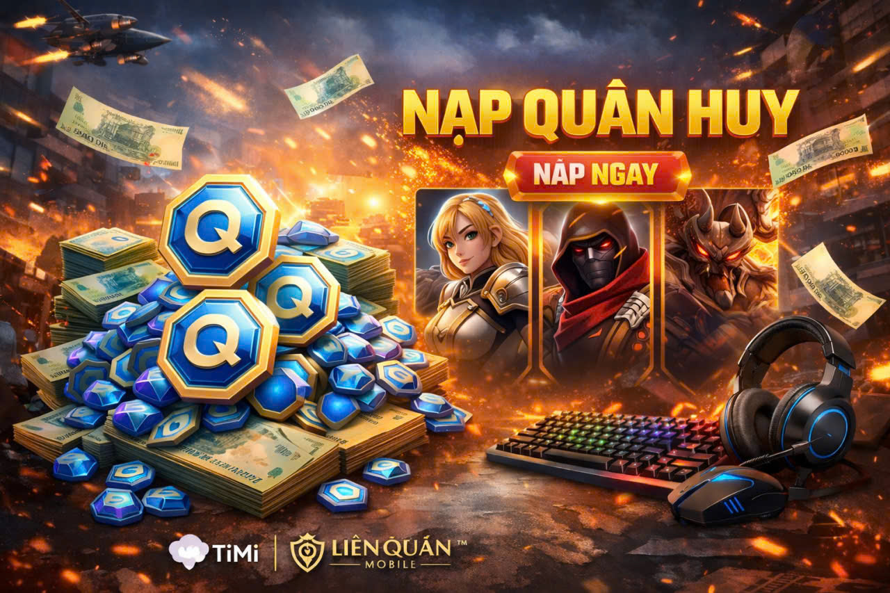 NẠP QUÂN HUY LQ